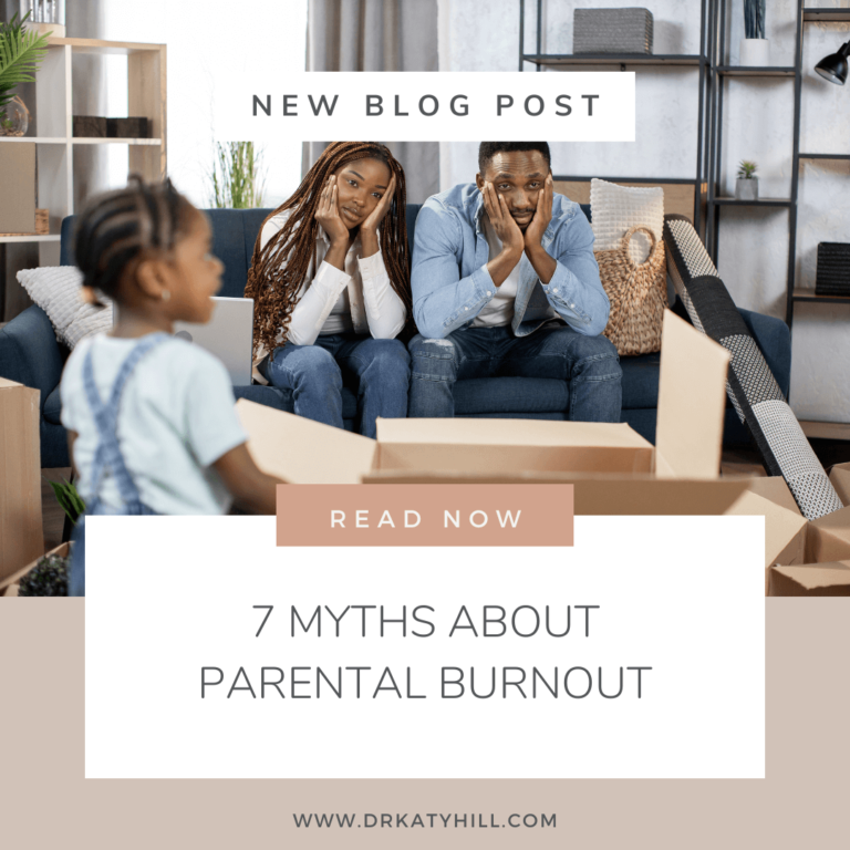 Dr Katy Hill's blog on 7 myths about parental burnout