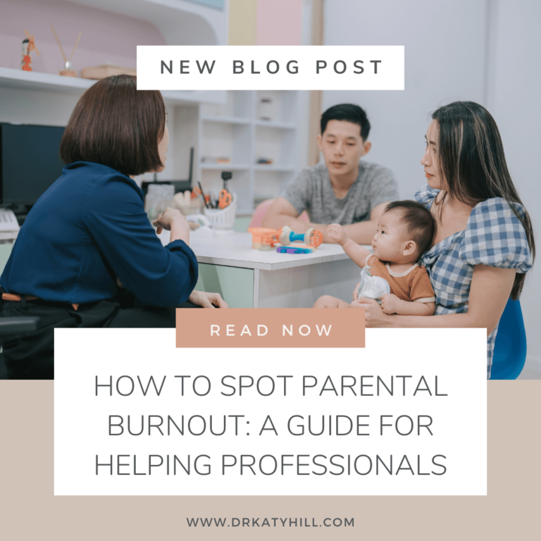 Dr Katy Hill's blog on how to spot parental burnout: a guide for helping professionals